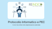 Protocollo Informatico e PEC: 3 Errori da evitare
